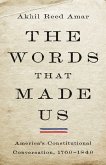 The Words That Made Us (eBook, ePUB)