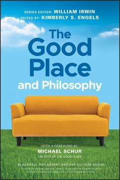 The Good Place and Philosophy (eBook, PDF)