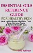 Essential Oils Reference Guide for... - Bild 1
