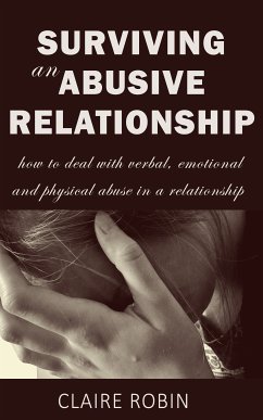 Surviving an Abusive Relationship (eBook, ePUB) - Robin, Claire