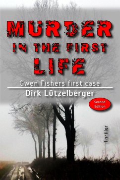 Murder in the first life (eBook, ePUB) - Lützelberger, Dirk