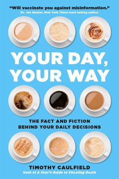 Your Day, Your Way (eBook, ePUB) - Caulfield, Timothy