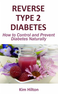 Reverse Type 2 Diabetes (eBook, ePUB) - Hilton, Kim