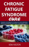 Chronic Fatigue Syndrome Cure (eBook, ePUB)
