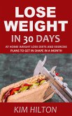 Lose Weight in 30 Days (eBook, ePUB)