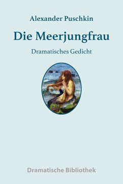 Die Meerjungfrau (eBook, ePUB) - Puschkin, Alexander