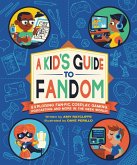 A Kid's Guide to Fandom (eBook, ePUB)