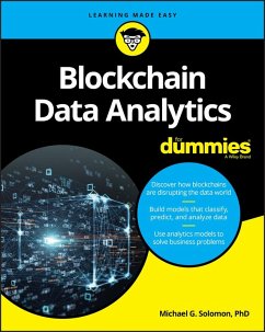 Blockchain Data Analytics For Dummies (eBook, PDF) - Solomon, Michael G.