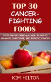 Top 30 Cancer-Fighting Foods (eBook, ePUB)