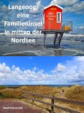 Langeoog, eine Familieninsel in mitten der Nordsee (eBook, ePUB)