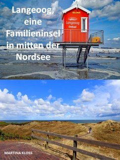 Langeoog, eine Familieninsel in mitten der Nordsee (eBook, ePUB) - Kloss, Martina