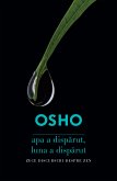 OSHO - Apa a disparut, luna a disparut (eBook, ePUB)