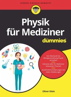 Physik für Mediziner für Dummies (eBook, ePUB) - Klein, Oliver