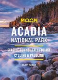 Moon Acadia National Park (eBook, ePUB)