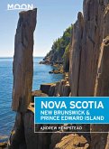 Moon Nova Scotia, New Brunswick & Prince Edward Island (eBook, ePUB)