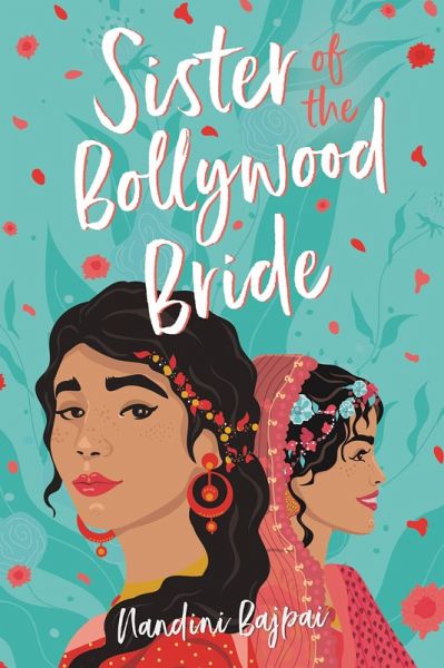 Sister of the Bollywood Bride (eBook, ePUB) Sister of the Bollywood Bride (eBook, ePUB)
