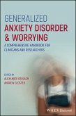 Generalized Anxiety Disorder and Worrying (eBook, PDF) Generalized Anxiety Disorder and Worrying (eBook, PDF)