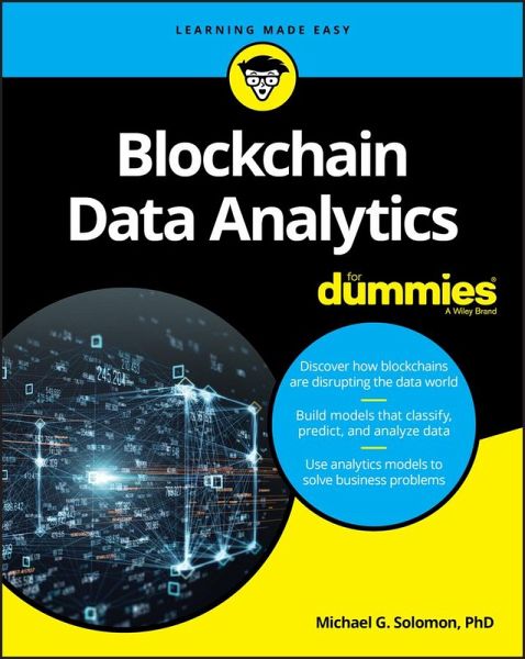 Blockchain Data Analytics For Dummies (eBook, ePUB) Blockchain Data Analytics For Dummies (eBook, ePUB)