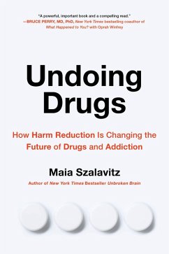 Undoing Drugs (eBook, ePUB) - Szalavitz, Maia