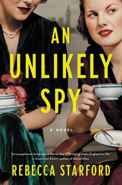 An Unlikely Spy (eBook, ePUB) - Starford, Rebecca