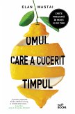 Omul Care a Cucerit Timpul (eBook, ePUB)