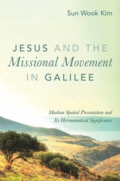 Jesus and the Missional Movement in Galilee (eBook, ePUB) - Kim, Sun Wook