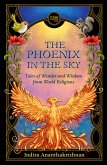 The Phoenix in the Sky (eBook, ePUB) The Phoenix in the Sky (eBook, ePUB)