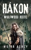 HÁKON - Wulfwood Hotel (eBook, ePUB)