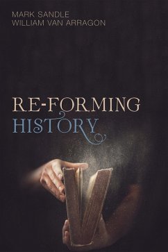 Re-Forming History (eBook, ePUB)