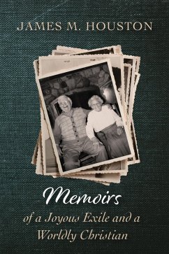 Memoirs of a Joyous Exile and a Worldly Christian (eBook, ePUB)