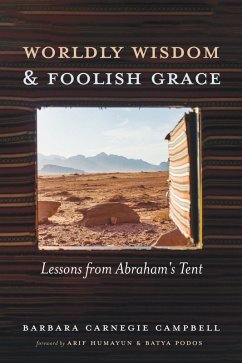 Worldly Wisdom and Foolish Grace (eBook, ePUB)