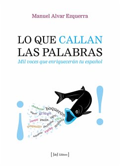 Lo que callan las palabras (eBook, ePUB) - Alvar Ezquerra, Manuel