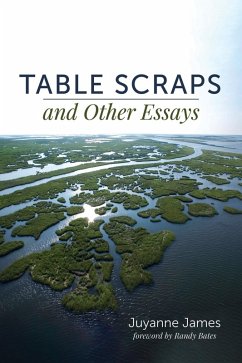 Table Scraps and Other Essays (eBook, ePUB) - James, Juyanne