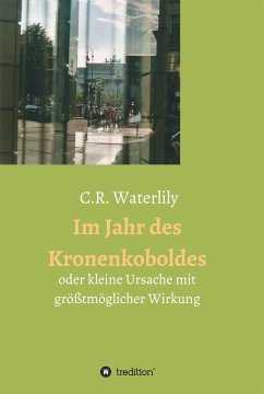 Im Jahr des Kronenkoboldes (eBook, ePUB) - Waterlily, C.R.