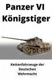 Panzer VI &quote;Königstiger&quote; (eBook, ePUB)