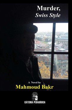 Murder, Swiss Style (eBook, PDF) - Bakr, Mahmoud