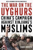The War on the Uyghurs (eBook, ePUB)