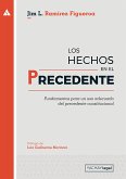 Los hechos en el precedente (eBook, ePUB)