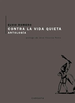 Contra la vida quieta (eBook, ePUB) - Romero, Elvio