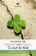 Krankheit als Schicksal oder Chance -... - Bild 1