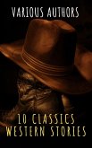 10 Classics Western Stories (eBook, ePUB)