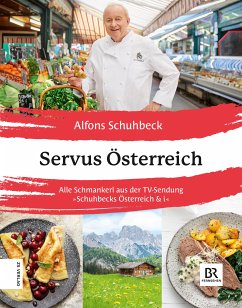 Servus Österreich (eBook, ePUB) - Schuhbeck, Alfons