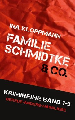 Familie Schmidtke & Co. Hannover-Krimi (eBook, ePUB) - Kloppmann, Ina