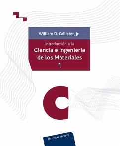 Introducción a la ciencia e ingeniería de los materiales. Volumen I (eBook, PDF) - Callister, William D.
