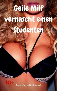 Cover Geile Milf vernascht einen Studenten (eBook, ePUB)