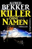Killer ohne Namen: Thriller