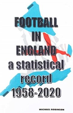 Football in England 1958-2020 - Robinson, Michael