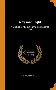 Why men Fight - Russell, Bertrand