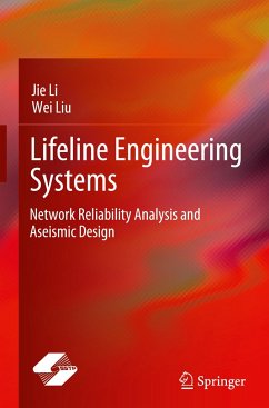 Lifeline Engineering Systems - Li, Jie;Liu, Wei