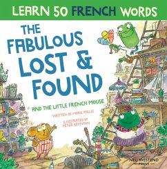The Fabulous Lost & Found and the little French mouse - Pallis, Mark